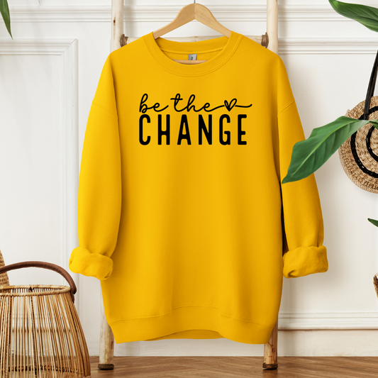 Be the Change Cozy Sweatshirt