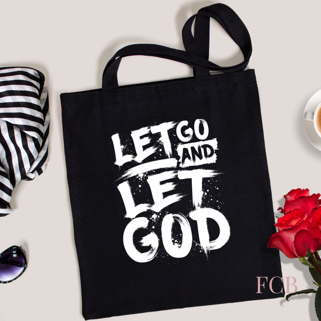 Let Go and Let God With White LetteringTote