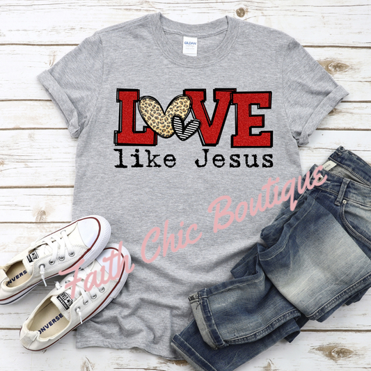 Love Like Jesus Unisex T-Shirt
